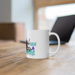 (You Don't Scare Me Mare) Ceramic Mug 11oz