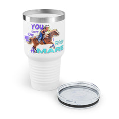 (You Don't Scare me Mare 2) Ringneck Tumbler, 30oz