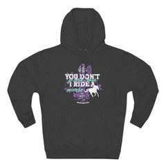 (You Don't Scare Me, I Ride A Mare) Premium Pullover Hoodie