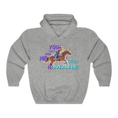 (You Don't Scare me Mare 2) Unisex Heavy Blend™ Hooded Sweatshirt