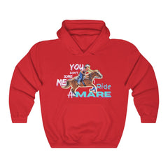 (You Don't Scare me Mare 2) Unisex Heavy Blend™ Hooded Sweatshirt