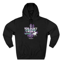 (You Don't Scare Me, I Ride A Mare) Premium Pullover Hoodie